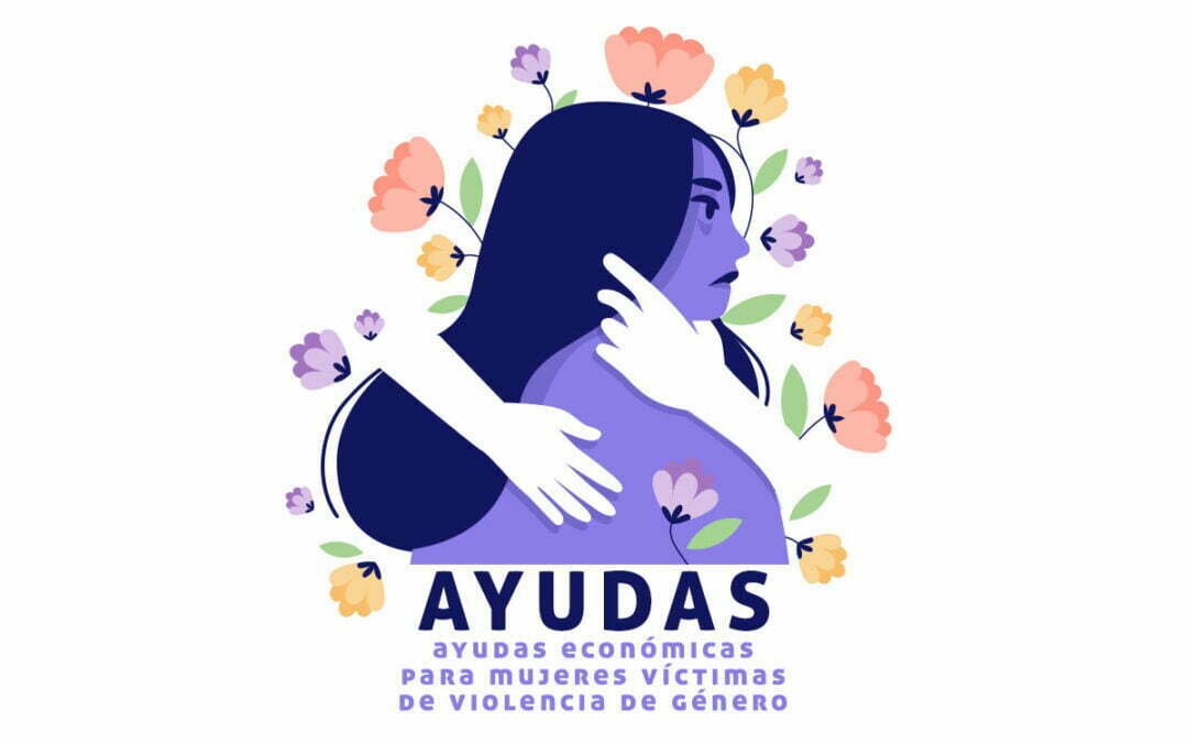 Ayudas económicas para mujeres víctimas de violencia de género