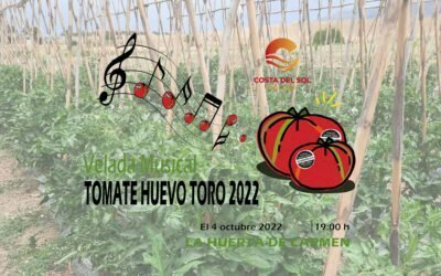 Velada Musical Tomate Huevo Toro 2022 en la Huerta de Carmen