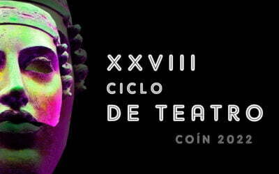 XXVIII Ciclo de Teatro de Coín 2022