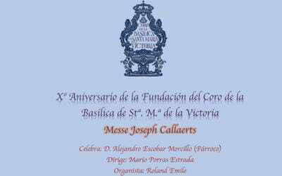 X aniversario del Coro de la Basílica de Santa María de la Victoria