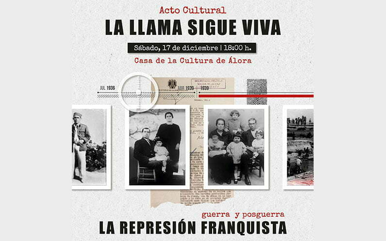 Memoria Histórica de Álora La Llama Sigue Viva