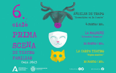 6º Ciclo Prima Scena de Teatro Familiar en Coín