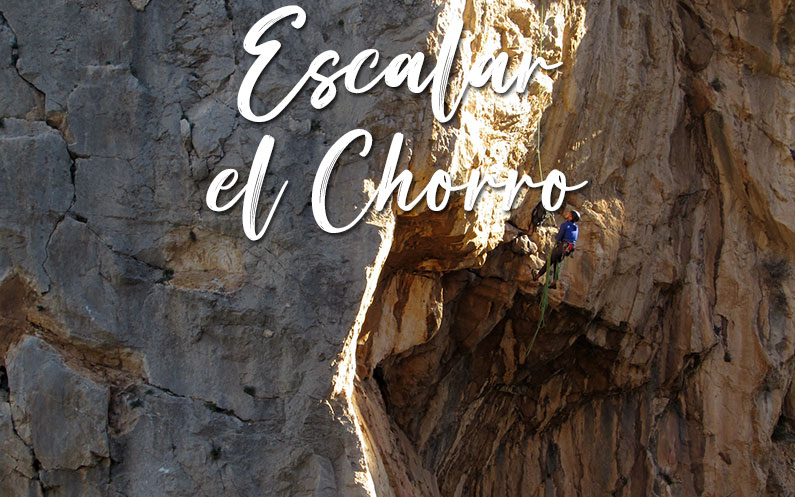 Escalar El Chorro