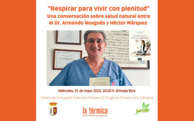 Respirar para vivir con plenitud con Armando Nougués y Héctor Márquez