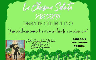 La Política como herramienta de convivencia en La Chusma Selecta