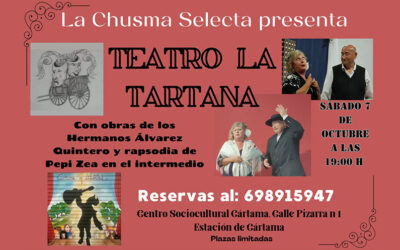 Grupo de Teatro LA TARTANA en el Centro sociocultural LA CHUSMA SELECTA