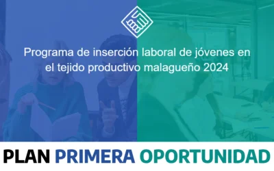 Plan Primera Oportunidad: Impulso al Empleo Juvenil en Málaga