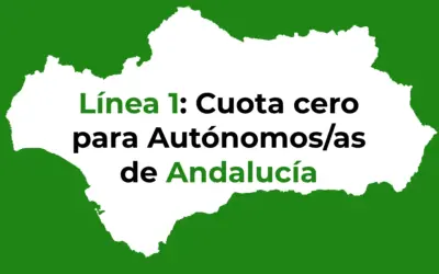 Subvención Línea 1, Cuota Cero para Autónomos en Andalucía