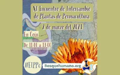 XI Encuentro de Intercambio de Plantas de PermaCultura en Coín