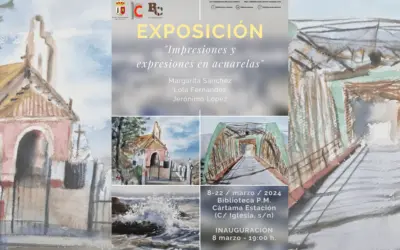 Exposición Impresiones y Expresiones en Acuarelas en Cártama