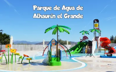 Parque de Agua de Alhaurín el Grande – Apertura, horarios y normas