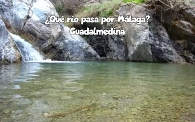 ¿Qué río pasa por Málaga? Descubre el Guadalmedina