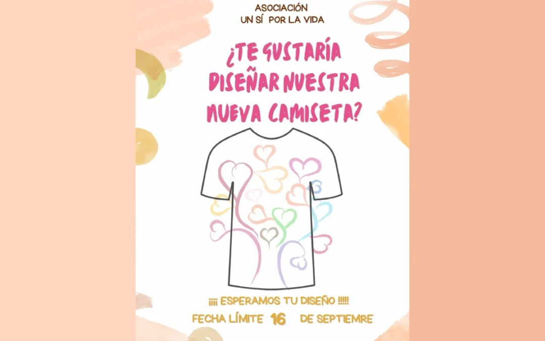 Concurso de Diseño de Camisetas Un Si Por La Vida