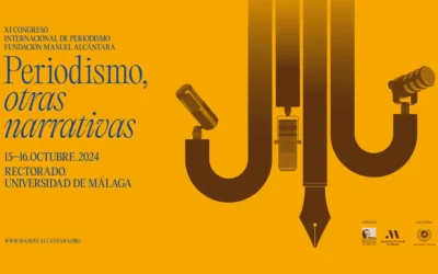 Congreso Internacional de Periodismo Málaga de la Fundación Manuel Alcántara