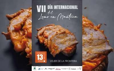 Día Internacional del Lomo en Manteca: Tradición y sabor en Vejer