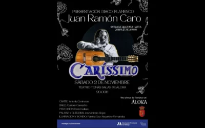 Presentación del disco “Caríssimo” de Juan Ramón Caro: Una noche flamenca en Álora (Aplazado)