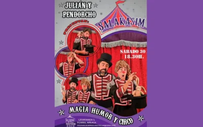 Julián y Pendorcho presentan Salakasim en La Carpa de las Estrellas