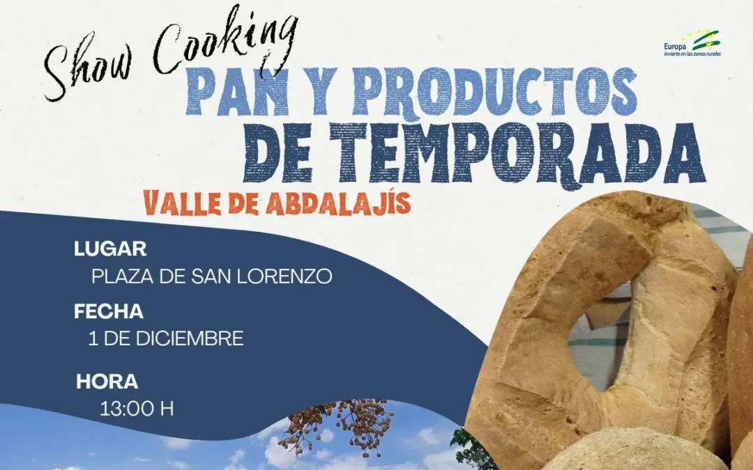 Showcooking pan y productos de temporada Valle de Abdalajís