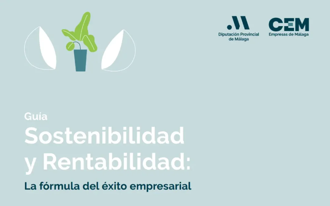 Nueva guía impulsa sostenibilidad y rentabilidad empresarial en Málaga