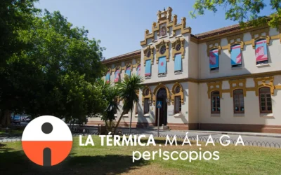 Periscopio La Térmica Málaga impulsa proyectos culturales innovadores