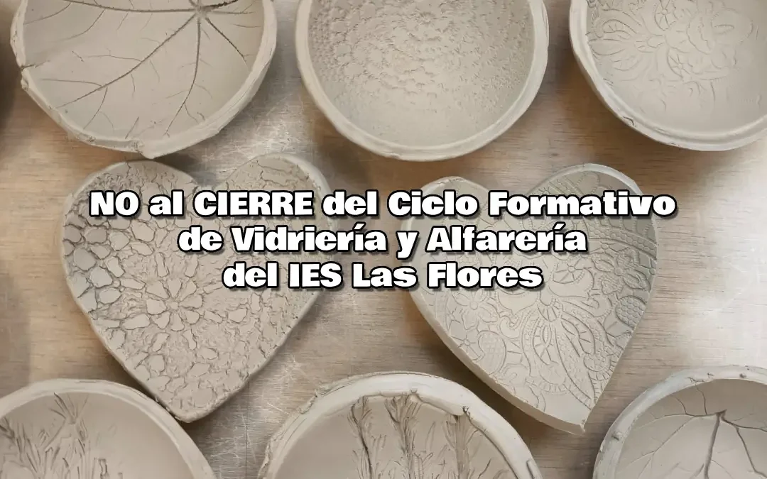 no al cierre del ciclo de Vidriería y Alfarería del IES Las Flores