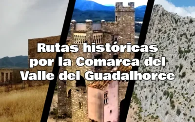 Rutas históricas en la Comarca del Valle del Guadalhorce