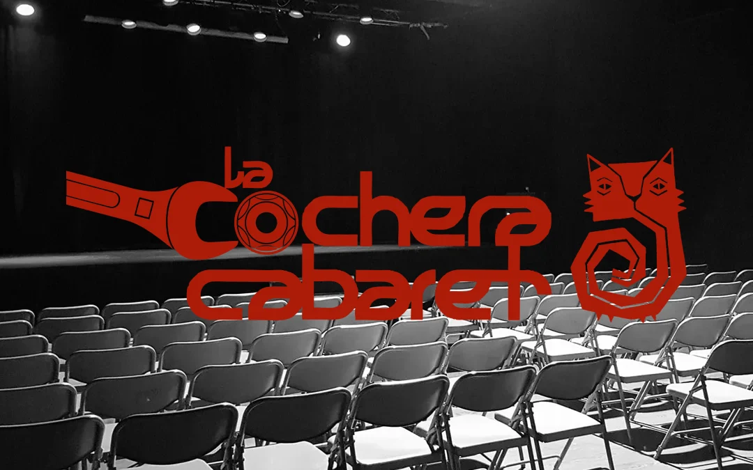 La Cochera Cabaret
