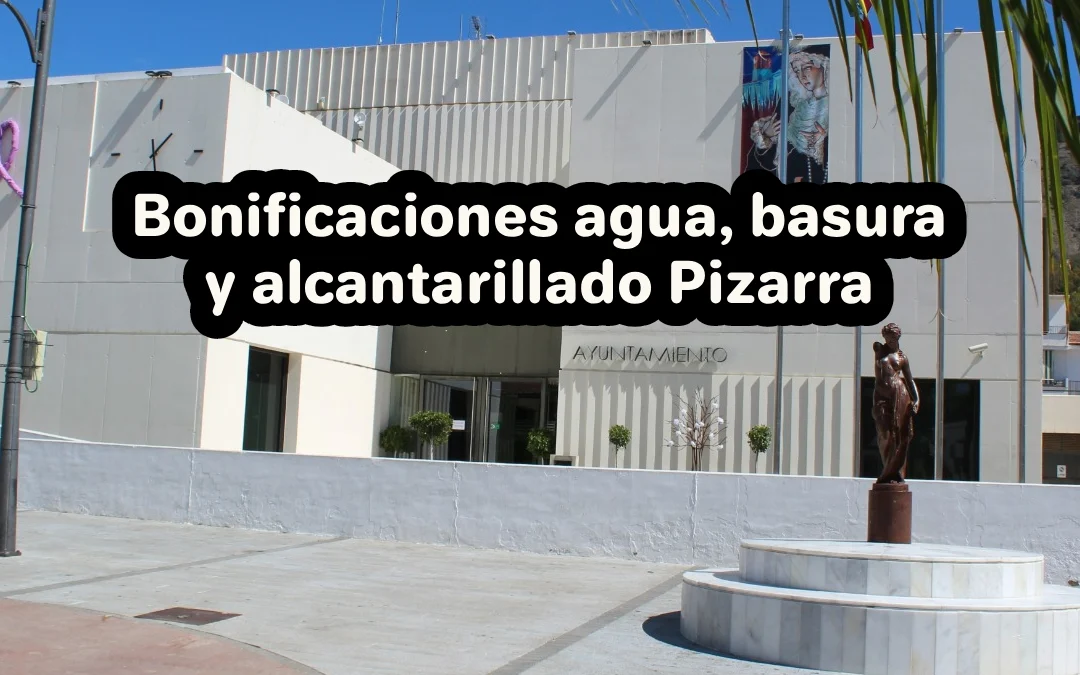 Bonificaciones agua basura y alcantarillado Pizarra