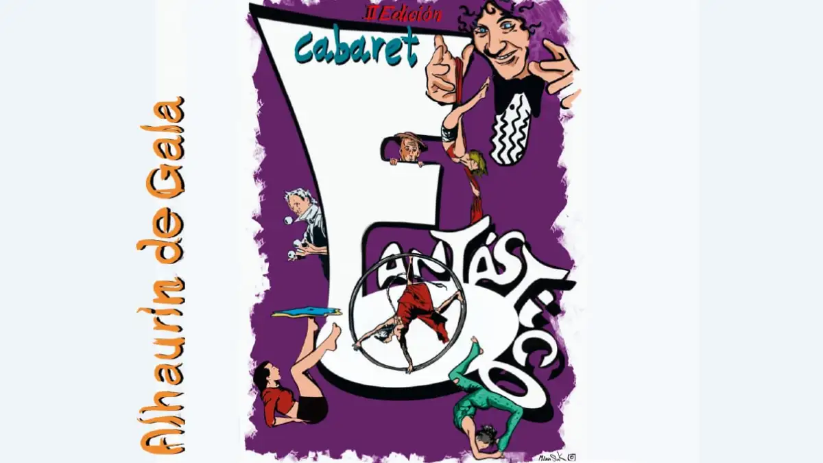 Cabaret Fantástico Alhaurín de la Torre: la segunda edición llega el 15 de marzo