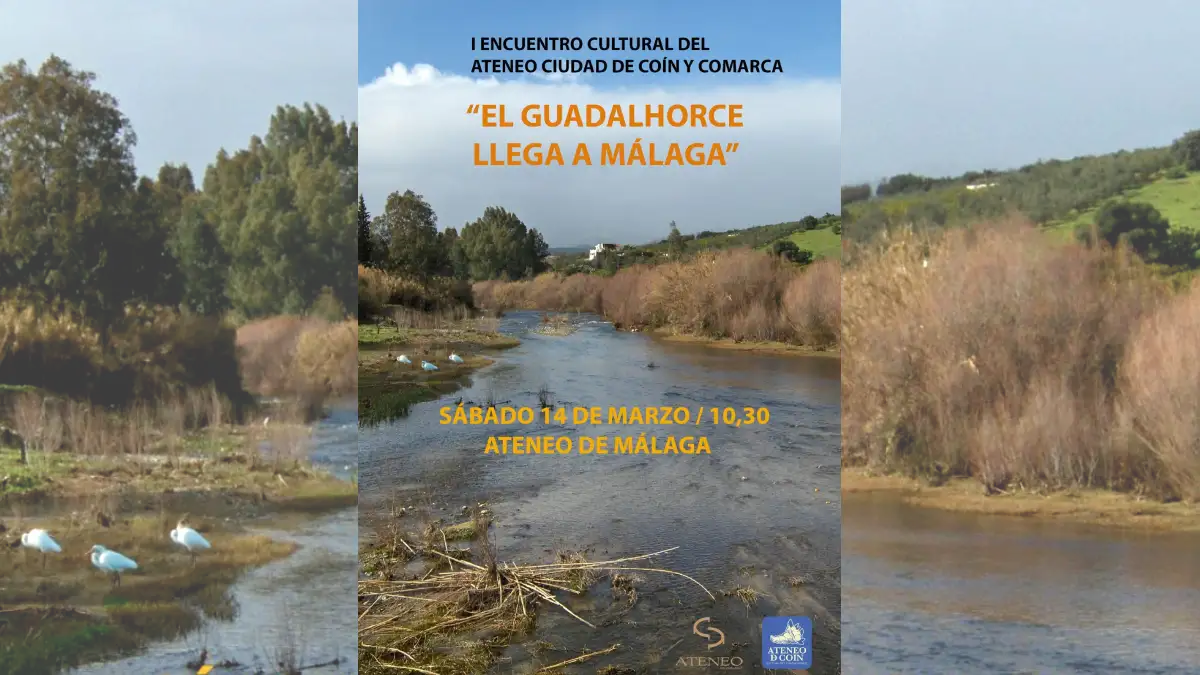 I Encuentro Cultural del Ateneo de Coín y Comarca 2026: el Guadalhorce llega a Málaga