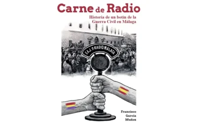 Carne de radio: la emisora malagueña que fue botín de guerra