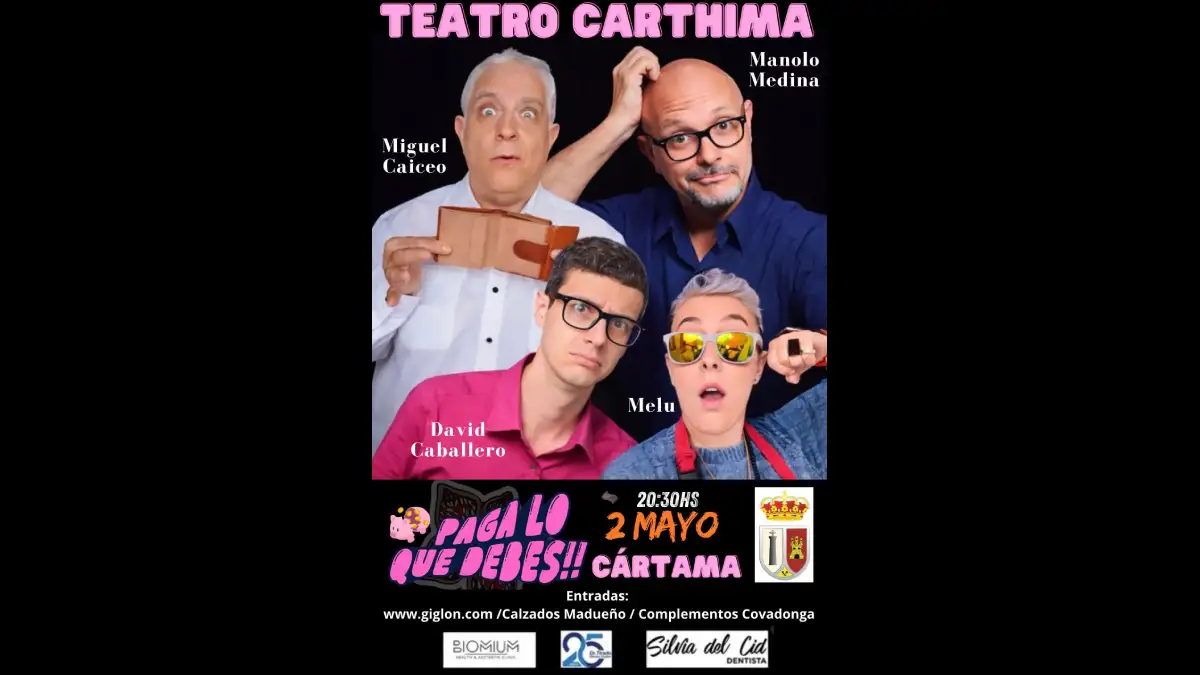 La comedia “¡Paga lo que debes!” llega al Teatro Carthima el 2 de mayo