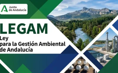 LEGAM: La nueva Ley de Gestión Ambiental de Andalucía